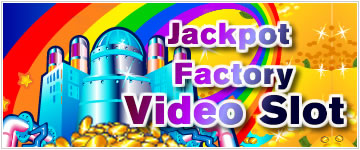 Jackpot Factory Video Slot